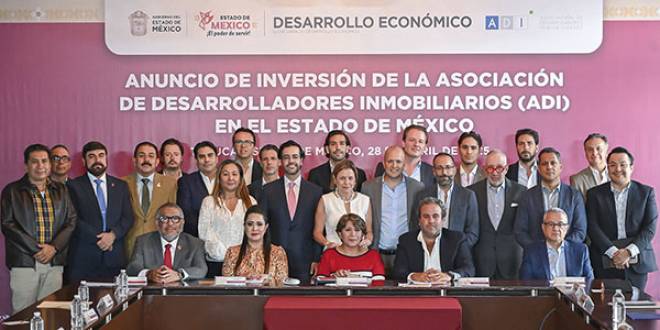 ADI impulsa inversión histórica en Edomex rumbo a The Real Estate Show